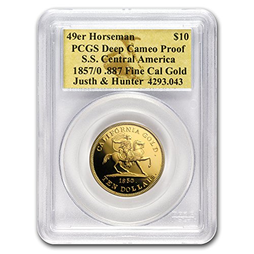 1857 CA / 0 $10 49er Horseman .887 Fine Cal Gold PCGS Gold Mint State PCGS