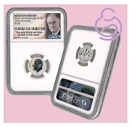 2015 P March of Dimes Reverse Proof Roosevelt Dime .10 PF70 NGC Early Release